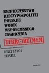 ebook Bezpieczeństwo Rzeczypospolitej Polskiej wobec współczesnego zagrożenia terroryzmem - Krzysztof Masiul