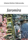 ebook Jaromira - Jolanta Knitter-Zakrzewska