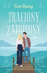 ebook Trafiony, zatopiony - Tessa Bailey
