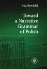 ebook Toward a Narrative Grammar of Polish - Lea Sawicki