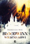 ebook Bloodwinn. Wiedźma krwi - Rebecca Mix