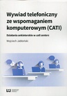 ebook Wywiad telefoniczny ze wspomaganiem komputerowym (CATI) - Wojciech Jabłoński