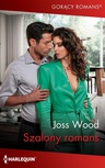 ebook Szalony romans - Joss Wood