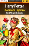 ebook Harry Potter i Komnata Tajemnic - poradnik do gry - Piotr "Ziuziek" Deja