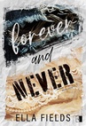 ebook Forever and Never - Ella Fields