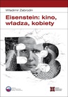 ebook Eisenstein: kino, władza, kobiety - Władimir Zabrodin