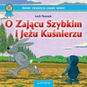 ebook O Zającu Szybkim i Jeżu Kuśnierzu - Lech Tkaczyk