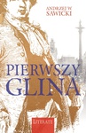 ebook Pierwszy glina - Andrzej W. Sawicki