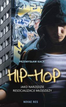ebook Hip-hop jako narzędzie resocjalizacji młodzieży