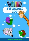 ebook Rysunkowe Zoo - Marcin Brzostowski