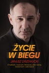 ebook Życie w biegu - Janusz Drzewucki