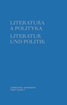 ebook Literatura a polityka. Literatur und Politik. Tom 5 - 