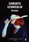 ebook Kentuki - Samanta Schweblin