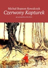 ebook Czerwony Kapturek - Michał Bopson Kowalczyk