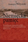 ebook Niemiecka pamięć - Kazimierz Wóycicki