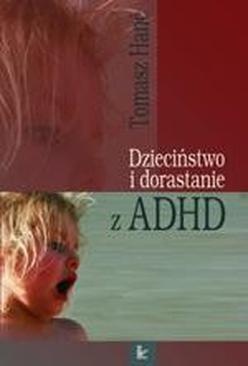 ebook Dzieciństwo i dorastanie z ADHD