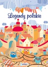 ebook Legendy polskie - Opracowanie zbiorowe,praca zbiorowa,Małgorzata Korczyńska