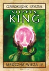 ebook Mroczna wieża. Tom 4: Czarnoksiężnik i kryształ - Stephen King