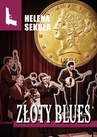 ebook Złoty blues - Helena Sekuła