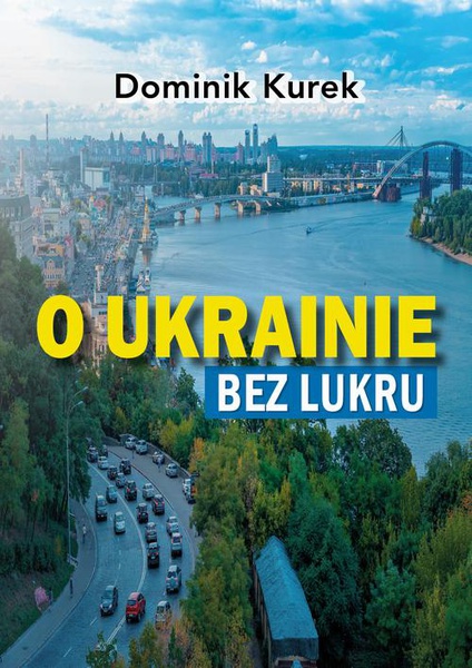Okładka:O Ukrainie bez lukru 