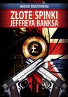 ebook Złote spinki Jeffreya Banksa - Marcin Brzostowski