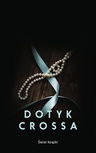 ebook Dotyk Crossa - Sylvia Day