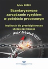 ebook Standaryzowane zarządzanie ryzykiem w podejściu procesowym - Sylwia Bożek