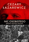 ebook Nic osobistego. Sprawa Janusza Walusia - Cezary Łazarewicz