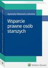 ebook Wsparcie prawne osób starszych - Agnieszka Malarewicz-Jakubów
