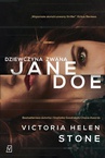 ebook Dziewczyna zwana Jane Doe - Victoria Helen Stone