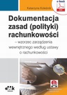 ebook Dokumentacja zasad (polityki) rachunkowości – wzorzec zarządzenia wewnętrznego według ustawy o rachunkowości (z suplementem elektronicznym) - Dr Katarzyna Koleśnik