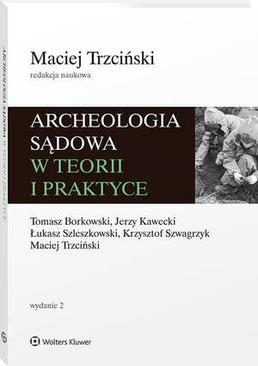 ebook Archeologia sądowa w teorii i praktyce