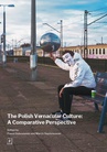 ebook The Polish Vernacular Culture: A Comparative Perspective - Marcin Napiórkowski,Paweł Dobrosielski