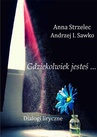ebook Gdziekolwiek jesteś... Dialogi liryczne - Anna Strzelec,Andrzej I. Sawko