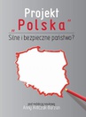 ebook Projekt "Polska" Silne i bezpieczne państwo? - 