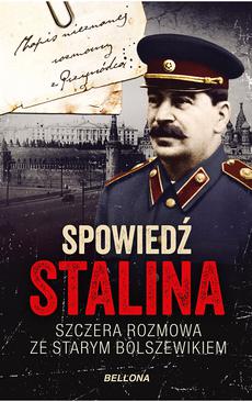 ebook Spowiedź Stalina. Szczera rozmowa ze starym bolszewikiem