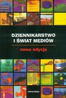 ebook Dziennikarstwo i świat mediów - Zbigniew Bauer,Edward Chudziński