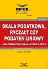 ebook Skala podatkowa, ryczałt czy podatek liniowy – jaką formę opodatkowania wybrać w 2022 r. - Grzegorz Ziółkowski