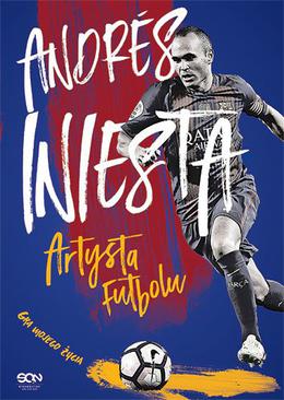 ebook Andrés Iniesta. Artysta futbolu. Gra mojego życia
