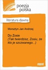 ebook Do Zosie (Tak twierdzisz, Zosiu, że kto je szczwanego...) - Andrzej Jan Morsztyn
