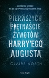 ebook Pierwszych piętnaście żywotów Harry'ego Augusta - Claire North