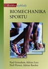 ebook Biomechanika sportu. Krótkie wykłady - Paul Grimshaw,Adrian Lees,Neil Fowler,Adrian Burden