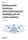 ebook Efektywność funduszy sekurytyzacyjnych działających na rynku polskim - Ewa Nastarowicz