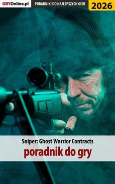ebook Sniper Ghost Warrior Contracts - poradnik do gry