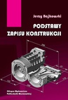 ebook Podstawy zapisu konstrukcji - Jerzy Bajkowski,Jacek Mateusz Bajkowski