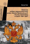 ebook Ewolucja polityki zagranicznej Rosji wobec Stanów Zjednoczonych i Europy Zachodniej w latach 1991-2001 - Maciej Raś