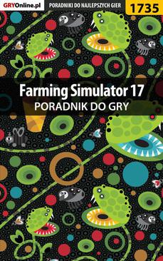 ebook Farming Simulator 17 - poradnik do gry