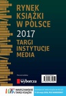 ebook Rynek książki w Polsce 2017. Targi, instytucje, media - Daria Dobrołęcka,Piotr Dobrołęcki