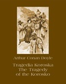 ebook Tragedia Koroska. The Tragedy of the Korosko - Arthur Conan Doyle