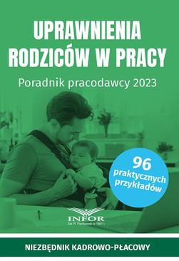 ebook Uprawnienia rodziców w pracy. Poradnik pracodawcy 2023